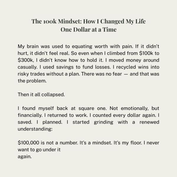 The 100K Mindset: How I Changed My Life One Dollar at a Time - Image 2