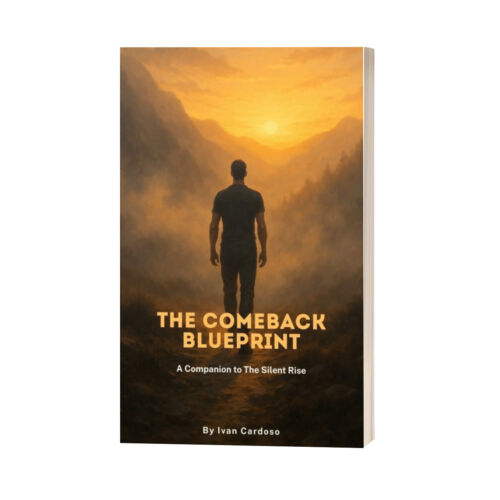 The Comeback Blueprint: A Companion to The Silent Rise — Your Guide to Financial Recovery & Rebuilding After Loss