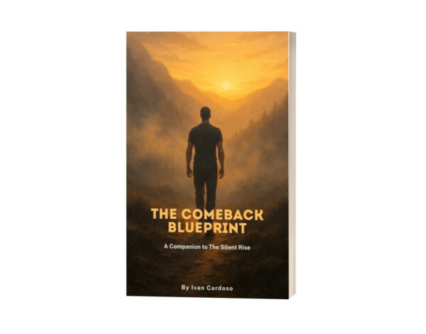 The Comeback Blueprint: A Companion to The Silent Rise — Your Guide to Financial Recovery & Rebuilding After Loss