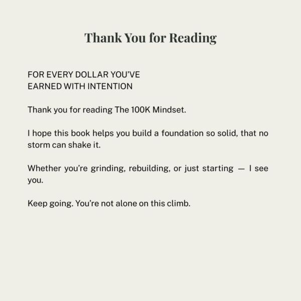 The 100K Mindset: How I Changed My Life One Dollar at a Time - Image 3