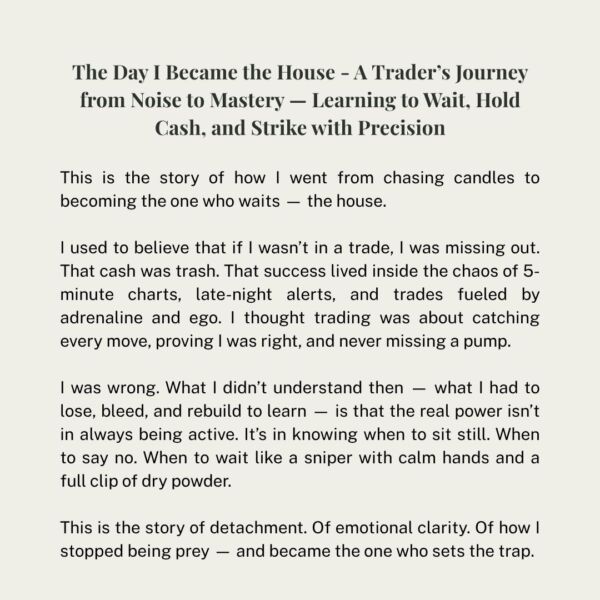 The Day I Became the House – For the Trader Who's Ready to Start Winning - Image 2